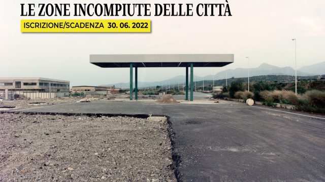 Photo Graphia, Zona i e Spectrum presentano il <br> Concorso fotografico “Le zone incompiute”